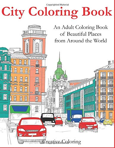 Download City Coloring Book An Adult Coloring Book Of Beautiful Places